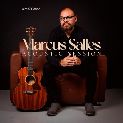 Marcus Salles lança versão acústica para comemorar 30 anos de carreira